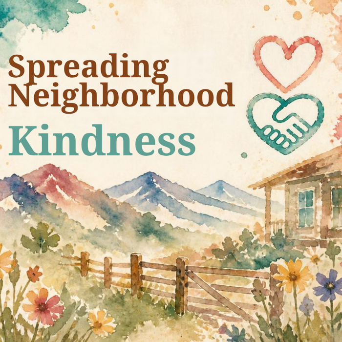 Spreading Neighborly Kindness