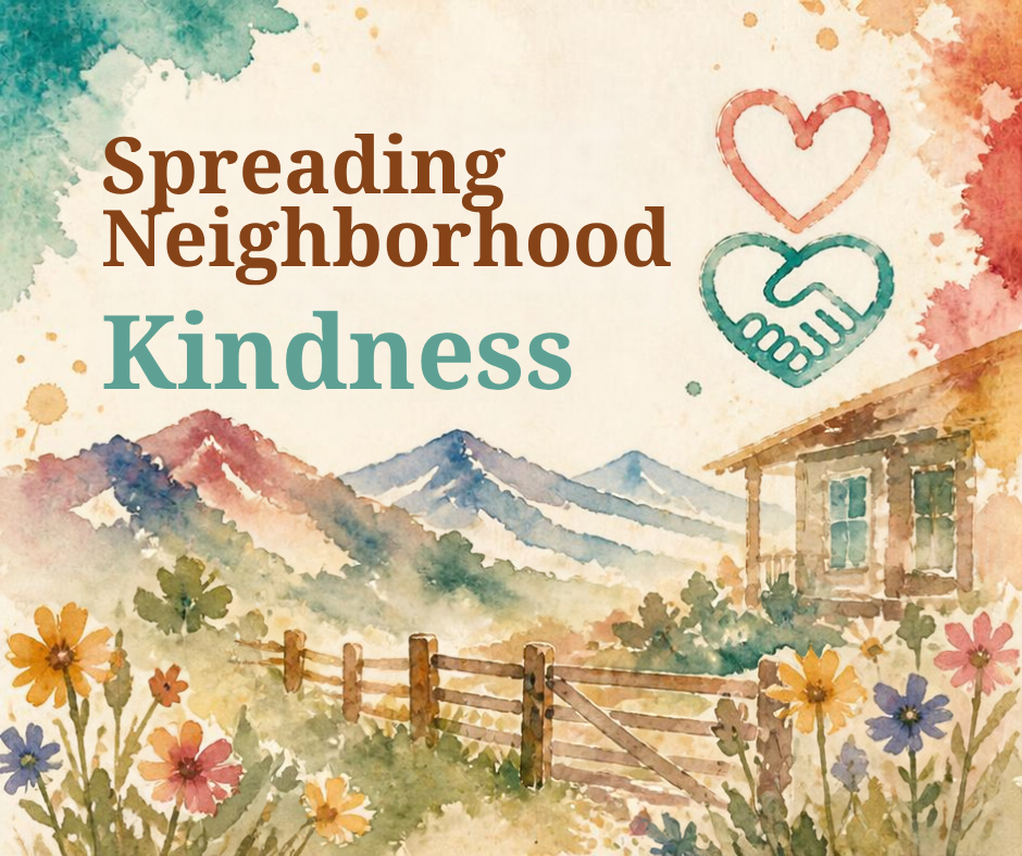 Spreading Neighborly Kindness