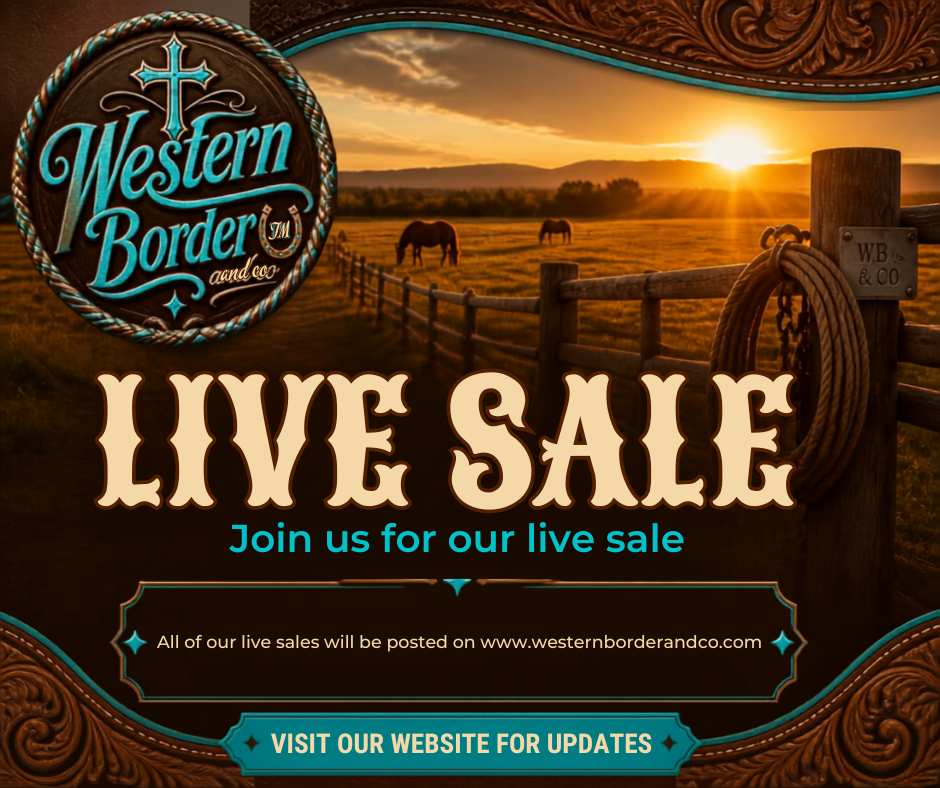 LIVE SALES ARE COMING TO WESTERN BORDER AND CO!