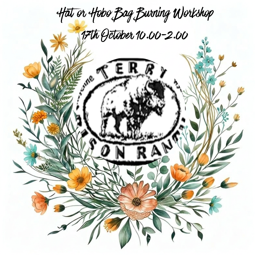 Hat Burning or Hobo Bag Workshop 14th November at Terry Bison Ranch (Can not be combined with coupons)